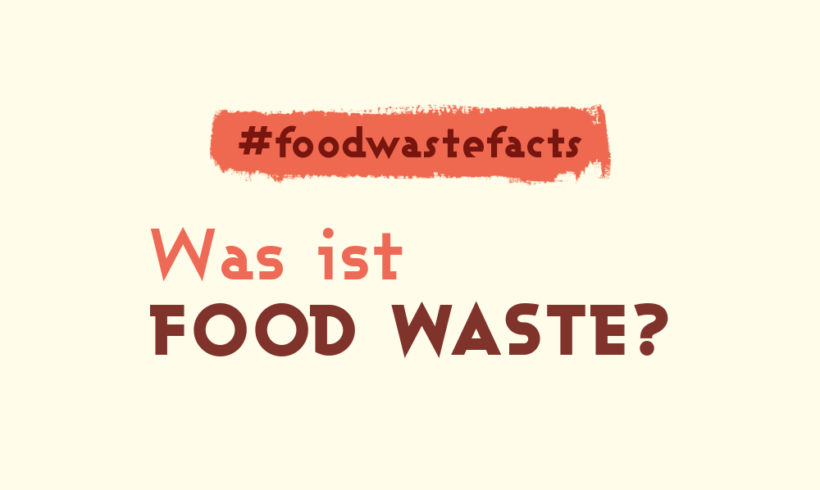 #foodwastefacts in den Social Media