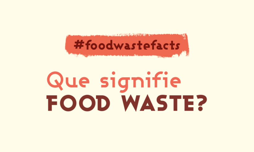 #foodwastefacts dans les réseaux sociaux